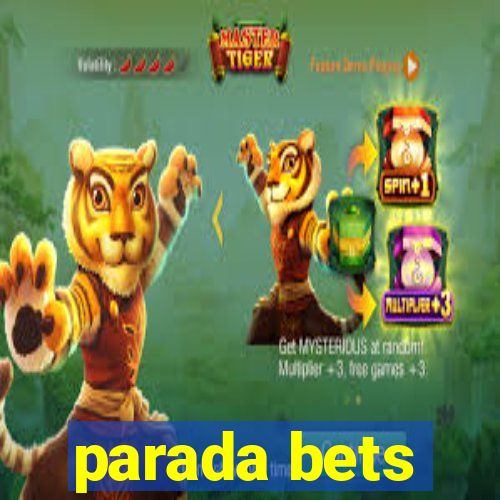 parada bets